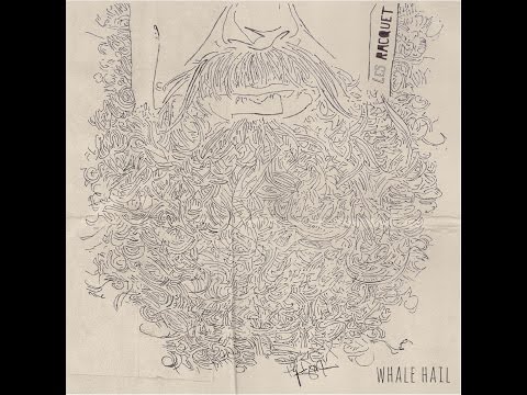 Les Racquet  - Whail Hail Full Album