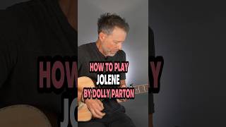 How To Play Jolene By Dolly Parton