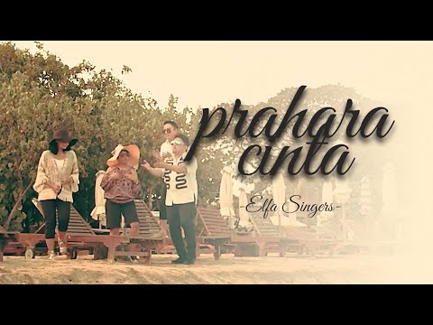 Elfa Singers - Prahara Cinta (Music Video)