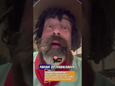 Semana Farroupilha em Campo Bom: Gaudêncio com seu standup