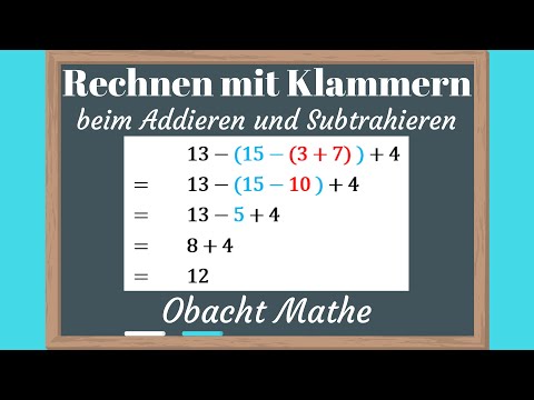 Rechnen mit Klammern beim Addieren und Subtrahieren | ganz einfach erklärt | ObachtMathe