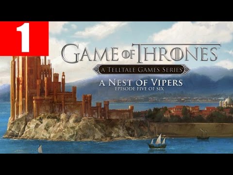 Game of Thrones Episode 5 Walkthrough Part 1 A Nest of Vipers PC HD Gameplay Let's Play