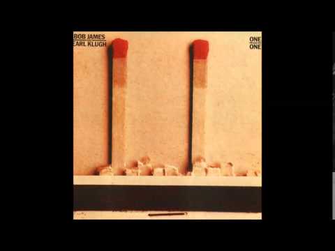 Bob James Earl Klugh | I'll Never See You Smile Again