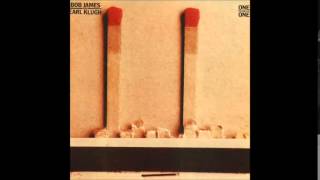 Bob James Earl Klugh | I'll Never See You Smile Again