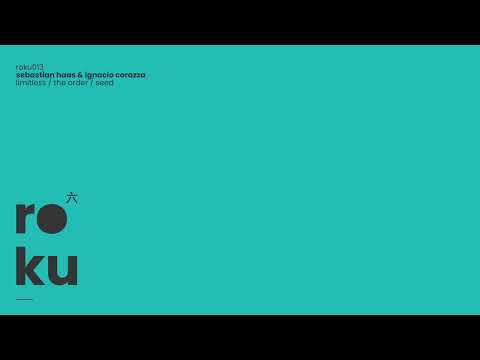 Sebastian Haas & Ignacio Corazza - Limitless (Original Mix)