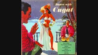 Xavier Cugat And His Orchestra ‎– Dance With Cugat (1952) Full Vinyl LP