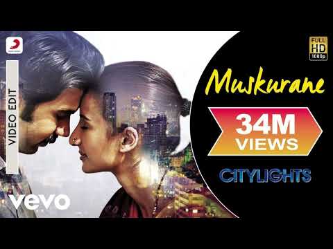 Muskurane Full Song - Citylights | Arijit Singh | Rajkummar Rao, Patralekha | Jeet Gannguli