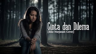 Download lagu Cover Cinta dan Dilema – Ikke Nurjanah | Dangdut Lawas Penuh Makna 🎤🎶 mp3