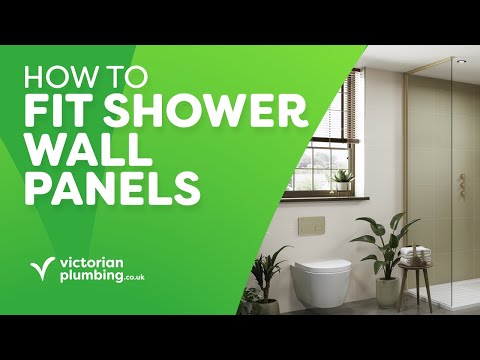 How to Fit Shower Wall Panels | Victorian Plumbing