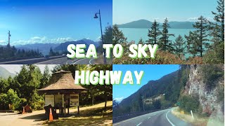 Driving The Most Scenic SEA TO SKY Highway BC Canada - Travel Video 2021