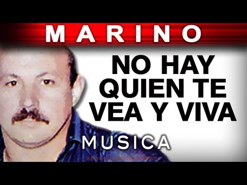 Marino - No Hay Quien Te Vea Y Viva (musica)