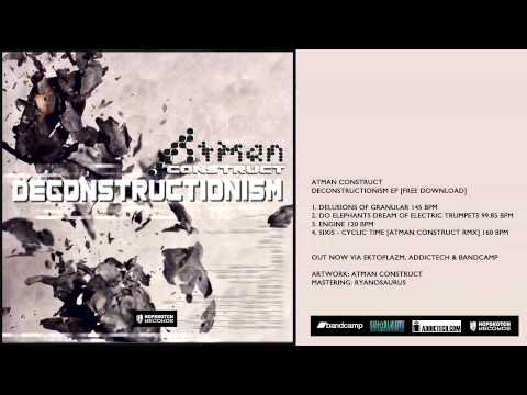 Atman Construct - Do Elephants Dream of Electric Trumpets [Free Download]