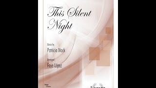 This Silent Night - Patricia Mock, Faye López