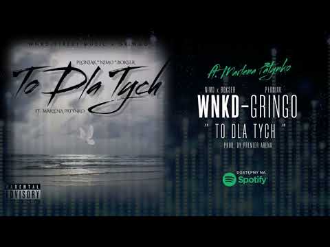 WNKD ft. Marlena Patynko, Płoniak - TO DLA TYCH (prod. PremierArena)