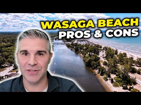 Pros and Cons of Living in Wasaga Beach Ontario | Is Wasaga Beach a Good Place to Live?