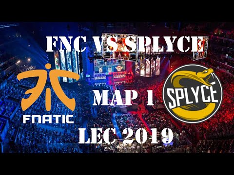 [FNC VS SPY] |MAP 1| (QUARTERFINALS) LEC 2019