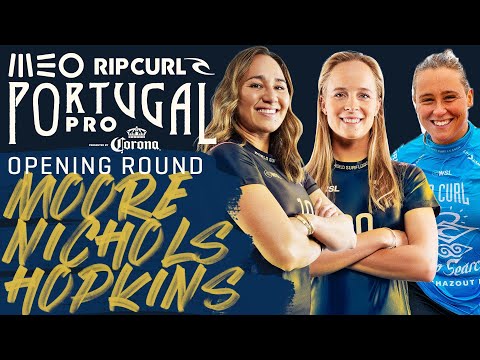 Carissa Moore, Isabella Nichols, Yolanda Hopkins | MEO Rip Curl Pro Portugal - Opening Round