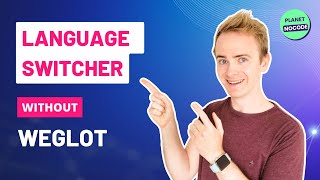 Language Switcher in Bubble.io without Weglot thumbnail