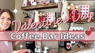 VALENTINE'S DAY COFFEE BAR | COFFEE BAR IDEAS | DECORATE WITH ME