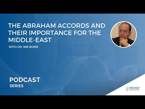 Strategy International Podcast – the Abraham Accords
