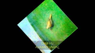 Ahmad Jamal - DEJA VU