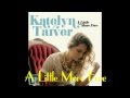 Katelyn Tarver - A Little More Free (Full Album ...