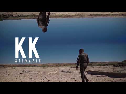 KK ft Tswazis - Khâimâ