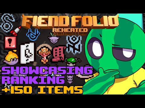 TBOI Fiend Folio Reheated: SHOWCASING AND RANKING ALL ITEMS [7K Special]