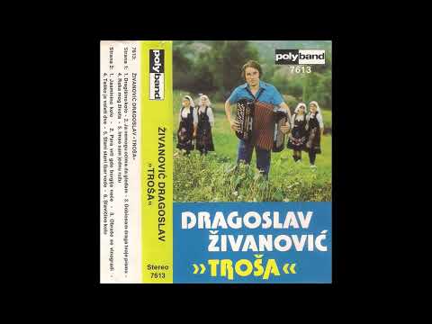 Dragoslav Zivanovic Trosa - Slavicino kolo (1976)