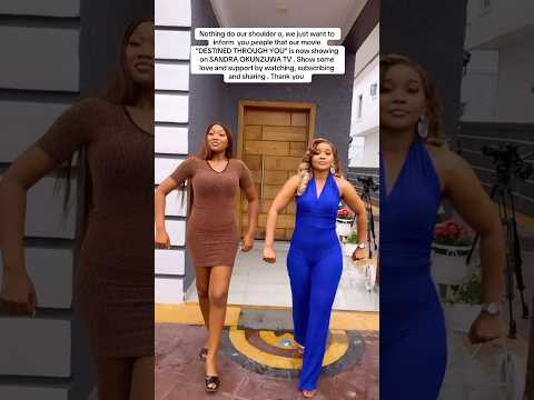 CHINENYE NNEBE & SANDRA OKUNZUWA after dropping a hot friendship movie for your premium enjoyment
