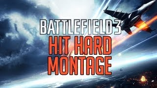 Battlefield 3 - Hit Hard Montage (PS3)