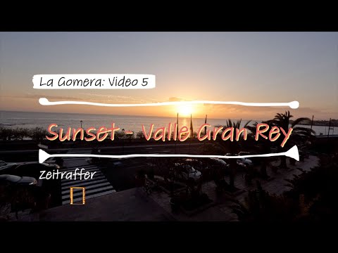 Sunset / Sonnenuntergang - Valle Gran Rey - La Gomera - Zeitraffer / Timelap