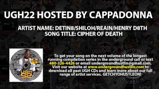 UGH22 Hosted by Cappadonna (Wu Tang Clan)  03. Detin8, Shiloh, Reain, Denry D8th - Cipher Of Death