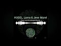 Hugel | Tamo Loco (ft. Lorna & Jenn Morel) [Lumberjack Remix]