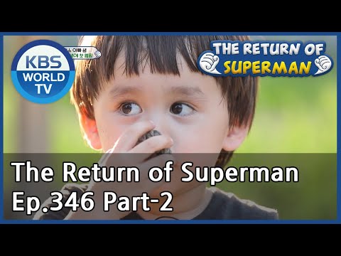 The Return of Superman Ep.347 - Part.2 | KBS WORLD TV 200920