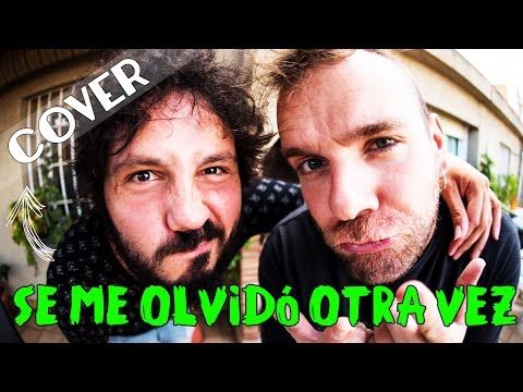 El Kanka -  Se me olvidó otra vez (feat. El Niño de la Hipoteca)