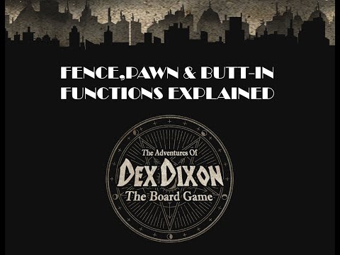 Fence, Pawn and Butt-In