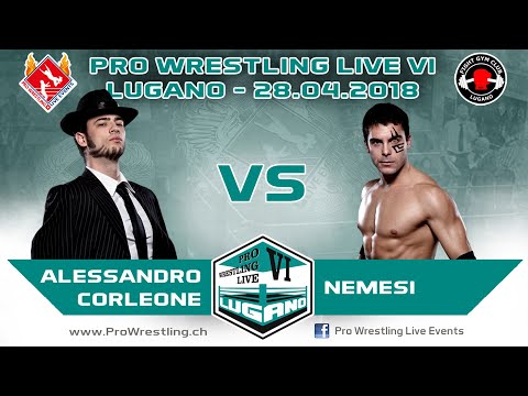 Corleone vs Nemesi - Pro Wrestling Live Lugano VI - 28.04.2018