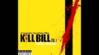 Kill Bill: Vol. 1 Original Soundtrack (Full)