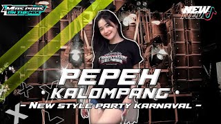 Download lagu DJ PEPEH KALOMPANG NEW STYLE PARTY KARNAVAL 🔥🔥🔥 mp3 Download lagu DJ PEPEH KALOMPANG NEW STYLE PARTY KARNAVAL 🔥🔥🔥 mp3