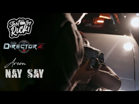 ARson (Nay Say) 📷 Ricki & Da Voicebox 🎵Prod..Brandon Hobbs aka B33Beats #thedirectorz4k