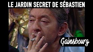Le jardin secret de Sébastien - Serge Gainsbourg - Ep02