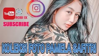 Download lagu Kumpulan foto-foto Pamela Safitri duo serigala by ig #pamelasafitri #pameladuoserigala #pamela mp3
