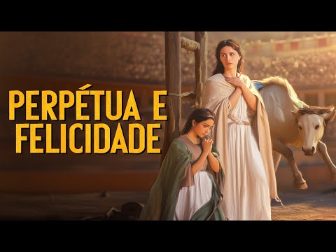 7 de março: O Heroico Testemunho de Santas Perpétua e Felicidade – A Fé que Venceu o Império Romano