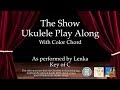 The Show Ukulele Play Along