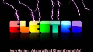 Andy Harding - Adagio Without Strings (Original Mix)