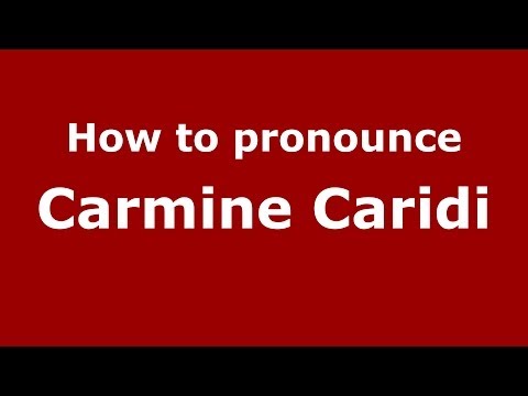 How to pronounce Carmine Caridi (Italian/Italy)  - PronounceNames.com
