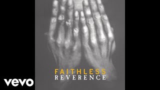 Faithless - Reverence (Tamsin's Re-Fix) [Audio]