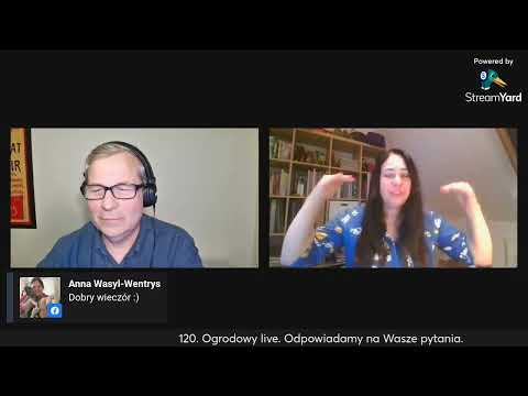 120. Ogrodowy live Naturalnie o Ogrodach. Zapis spotkania z poniedziałku 26 lutego 2024