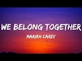 Mariah Carey - We Belong Together (Lyrics)(SpedUp)